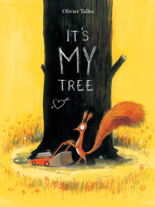 Title details for It's MY Tree by Olivier Tallec - Available